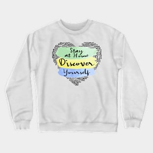 Stay at Home Crewneck Sweatshirt